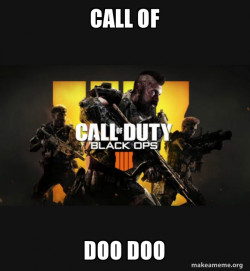 COD - Call of Duty Black OPs 4 Meme