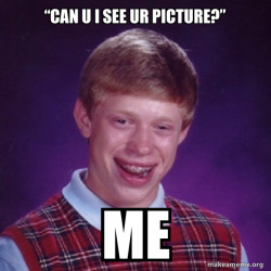 Bad Luck Brian