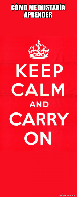 Keep Calm and Carry On