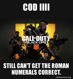 COD - Call of Duty Black OPs 4 Meme