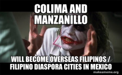 Colima and Manzanillo will become Overseas Filipinos / Filipino Diaspora Cities in Mexico