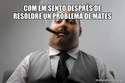 Scumbag Boss