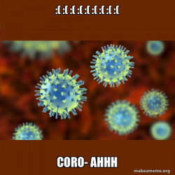 Coronavirus ( COVID-19 )