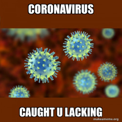 Coronavirus ( COVID-19 )