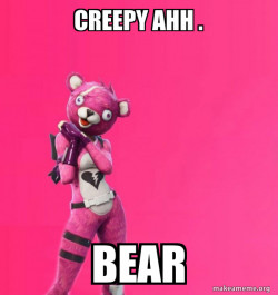 Creepy Bear Fortnite