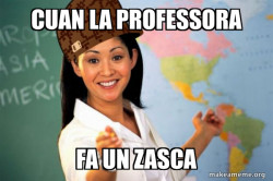 Scumbag Teacher
