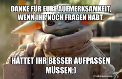 Baby Yoda looking at you