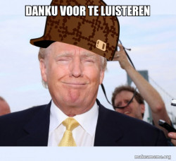 Scumbag Donald Trump