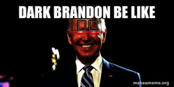 Dark Brandon