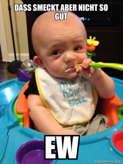 The Most Interesting Baby in the World