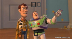 Buzz and Woody (Toy Story) Meme