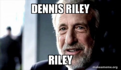 dennis riley