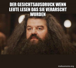 Hagrid - I should not have said that
