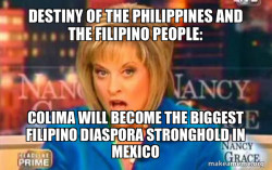 Destiny of the Philippines and the Filipino People: Colima will become the Biggest Filipino Diaspora Stronghold in Mexico