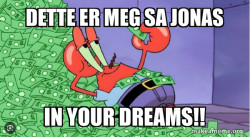 Mr Krabs Money