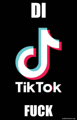 Fucking TikTok