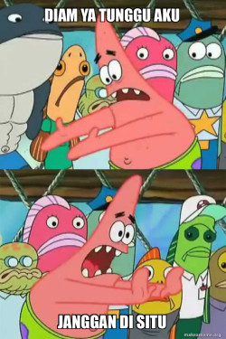 Push It Somewhere Else Patrick