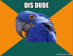 Paranoid Parrot