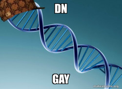 Scumbag Genetics