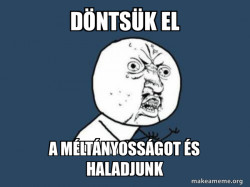 Y U No