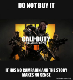 COD - Call of Duty Black OPs 4 Meme