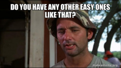 Bill Murry Caddyshack (So I got that going for me)