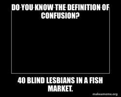 Confustion