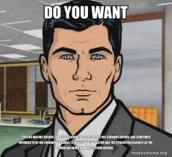 Archer - Do you want