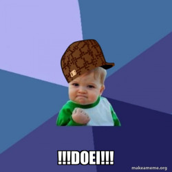 Scumbag Success Kid