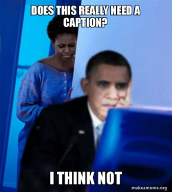 Redditor Obama's Wife