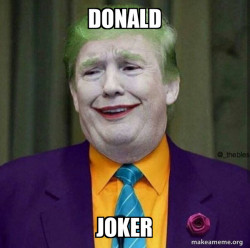 Donald Trump - The Joker