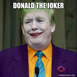 Donald Trump - The Joker