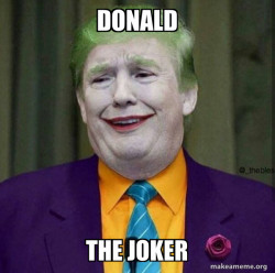 Donald Trump - The Joker