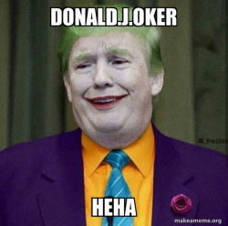 Donald Trump - The Joker