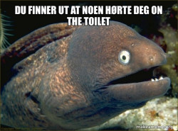Bad Joke Eel