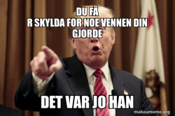 Donald Trump Says