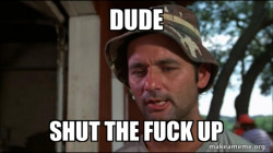 Bill Murry Caddyshack (So I got that going for me)