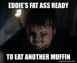 Samwell Tarly Meme