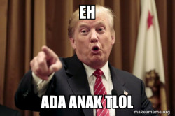 Donald Trump Says