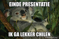 ik ga lekker chillen