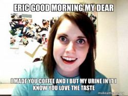 Overly Attached GirlFriend