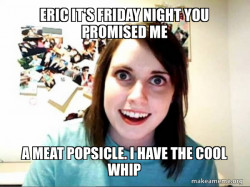 Overly Attached GirlFriend