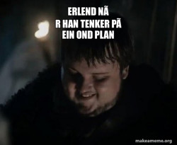 Samwell Tarly Meme