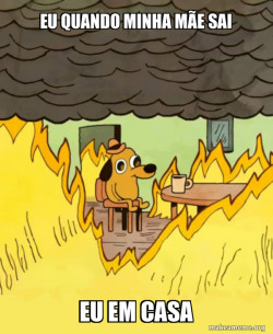 This Is Fine