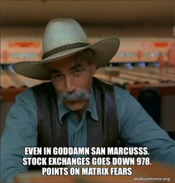 Then You're a Special Kind of Stupid - Sam Elliot