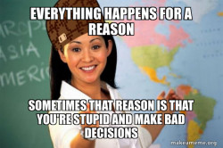 Scumbag Teacher