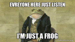 Just a frog