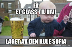 Drunk Baby