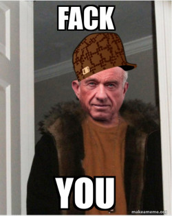 Scumbag RFK