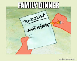 To Do List - Chew with mouth close